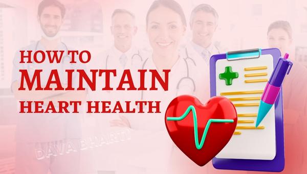 Healthy Heart Tips: For Happiest Life